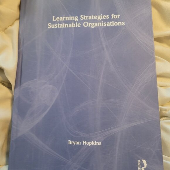 Learning Strategies for Sustainable Organisations Bryan Hopkins Hardcover Book - Picture 1 of 2